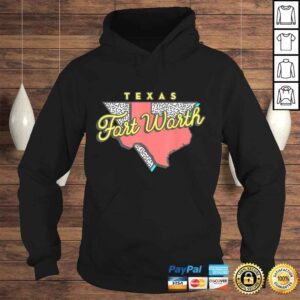 Hoodie Official Fort Worth Texas State Pride Hometown Vacay Family Vacation Tshirt