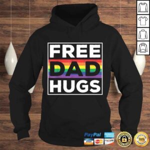 Hoodie Official Free Dad Hugs Rainbow LGBT Pride Fathers Day Tee Shirt