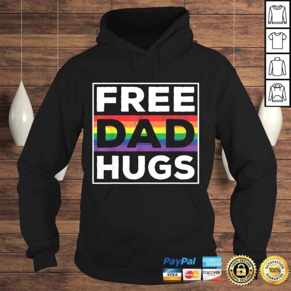 Official Free Dad Hugs Rainbow LGBT Pride Fathers Day Tee Shirt - Image 4