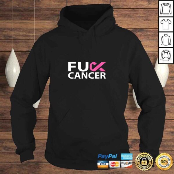 Official Fuck Cancer Pink F U FU Ribbon Cancer Awareness Symbol TShirt - Image 4