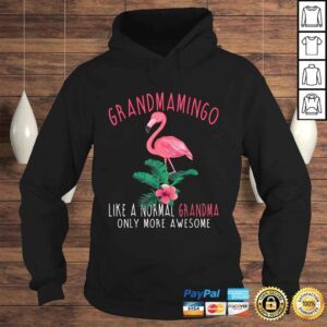 Hoodie Official Grandmamingo Like An Grandma Only Awesome Floral Flamingo Shirt