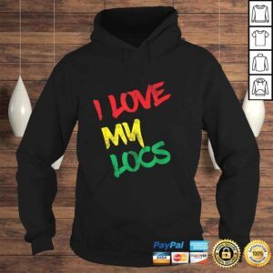 Hoodie Official I Love My Locs Natural Hair Gift Tee Shirt