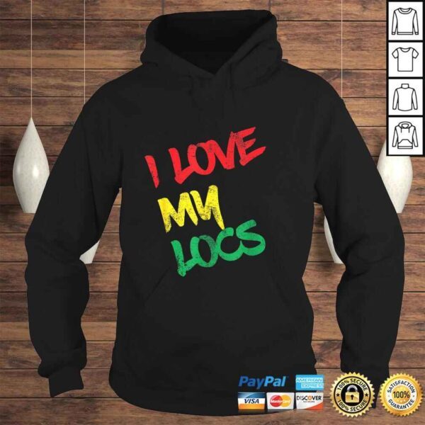 Official I Love My Locs Natural Hair Gift Tee Shirt - Image 4