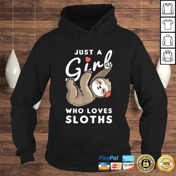 Official Just a Girl Who Loves Sloths TShirt Gift - Image 4