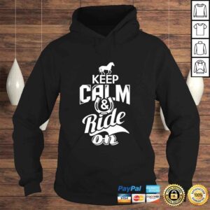 Hoodie Official Keep Calm And Ride On Riding Horse Girl Shirt