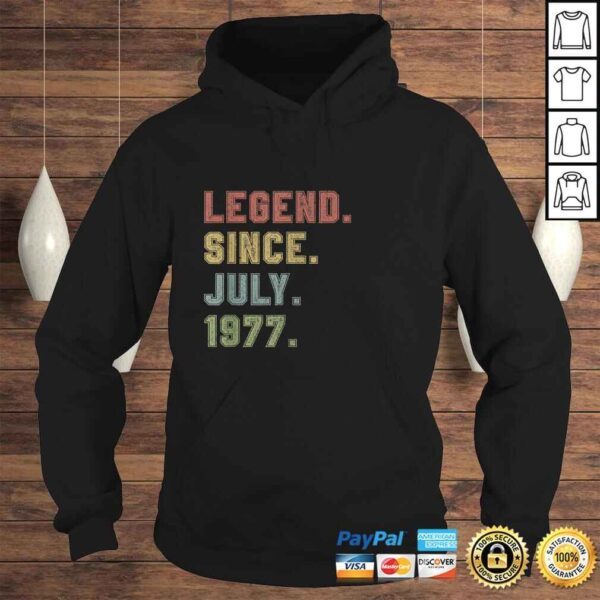 Official Legend Since July 1977 43rd Birthday 43 Years Old Tee T-Shirt - Image 4