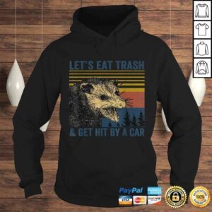 Hoodie Official Lets eat trash get hit by a car Gift TShirt