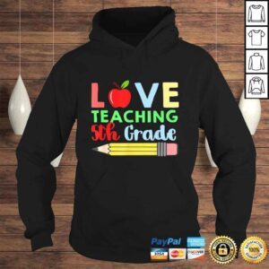 Hoodie Official Love Teaching 5th Grade Pencil Design Teacher Shirt