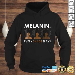 Hoodie Official Melanin Every Shade Slays Natural Hair Afro Gift TShirt