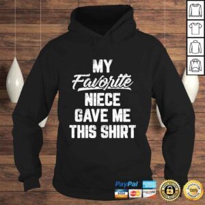 Hoodie Official My Favorite Niece Gave Me This Shirt Fathers Day Shirt