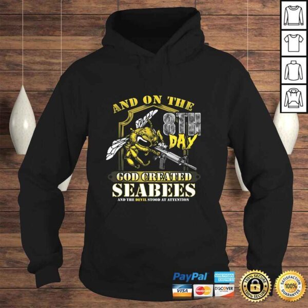 Official On the 8th Day God Created the Seabees TShirt - Image 4