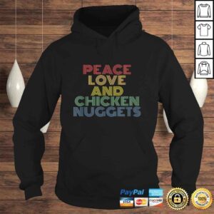 Hoodie Official Peace Love And Chicken Nuggets Shirt funny Tshirt