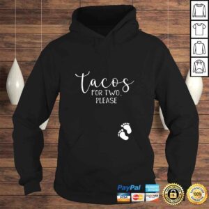 Hoodie Official Pregnancy Announcement Eating Tacos for Two Pregnant Woman Gift TShirt