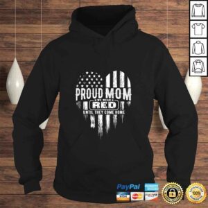 Hoodie Official Proud Mom We Wear Red Friday Military Tee Shirt