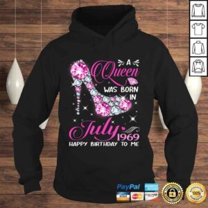 Hoodie Official Queens are born in July 1969 Shirt 50th Birthday Shirt