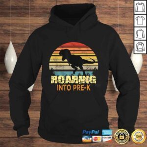 Hoodie Official Roaring Into PreK Dinosaur Back To School First Day Boys Shirt