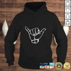 Hoodie Official Shaka sign Good Vibes Hang Loose Aloha Hawaiian Greeting Te Gift TShirt