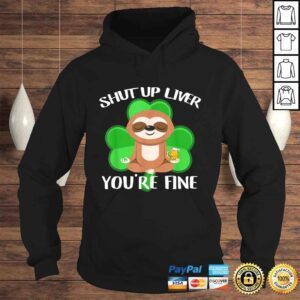 Hoodie Official Shut Up Liver Youre Fine Dad Mom Boy Girl Drink Party VNeck TShirt