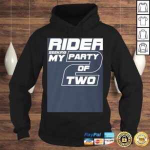 Hoodie Official Single Rider Seeking My Party of Two Shirt Funny Tshirt