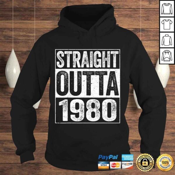 Official Straight Outta 1980 Shirt 40th Birthday TShirt - Image 4