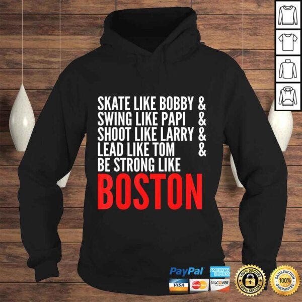 Official Strong Like Boston Massachusetts Sports TShirt Gift - Image 4