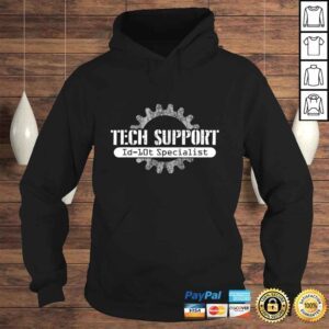 Hoodie Official Tech Support ID10T Computer Idiot Joke Shirt