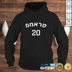 Hoodie Official Trump 20 Shirt In Hebrew Trump 2020 Make USA GreaTee TShirt