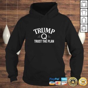 Hoodie Official Trump Q Trust The Plan TShirt