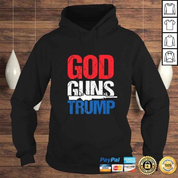 Official US Republican USA Patriot God Guns Trump Shirt - Image 4