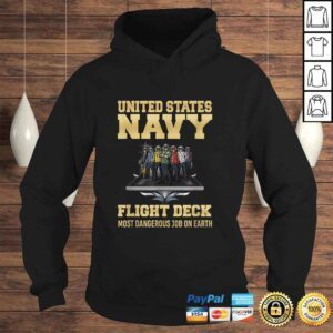 Hoodie Official United States Navy Flight Deck Most Dangerous Job On Earth TShirt