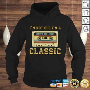 Hoodie Official Vintage Cassette Im Not Old Im A Classic 1989 30th Shirt