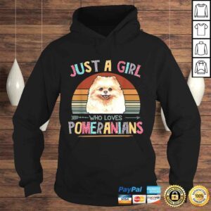 Hoodie Official Vintage Just A Girl Who Loves Pomeranians Dog Lovers Shirt