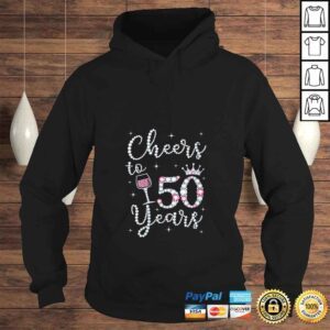 Hoodie Official Womens Cheers to 50 Years 1969 50Th Birthday Gift Tee For Womens TShirt