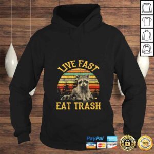 Hoodie Official Womens Live fast eat Trash Funny Raccoon Camping Vintage Shirt