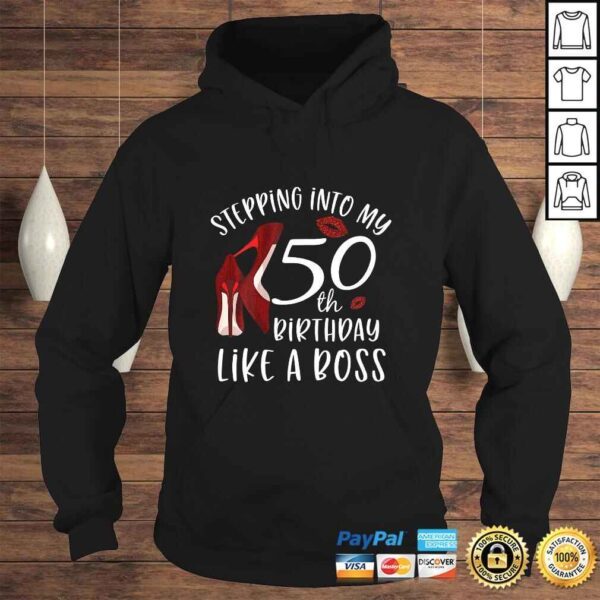 Official Womens Stepping Into My 50th Birthday Like A Boss Gift 50 Years Old TShirt Gift - Image 4