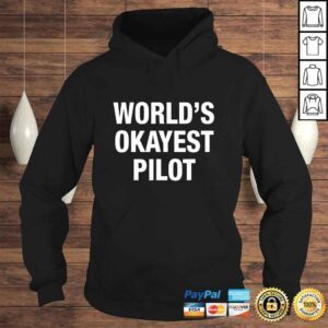 Hoodie Official Worlds Okayest PiloVNeck TShirt