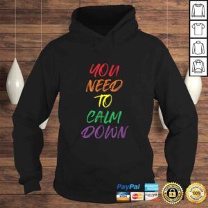 Hoodie Official You Need To Calm Down Gay Pride Rainbow Equality Shirt