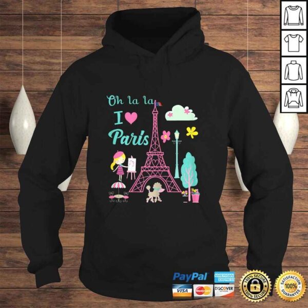 Oh la la I love Paris Eiffel tower French Traditions Tee Shirt - Image 4