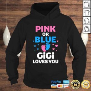 Hoodie Pink Or Blue Gigi Loves You Shirt Gender Reveal Gift Top