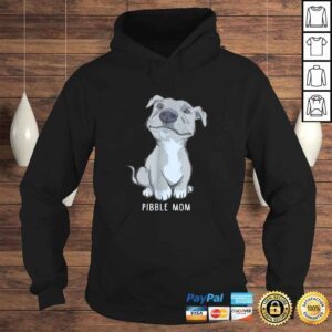 Hoodie Pitbull Pibble Mom TShirt