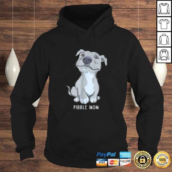 Pitbull Pibble Mom TShirt - Image 4