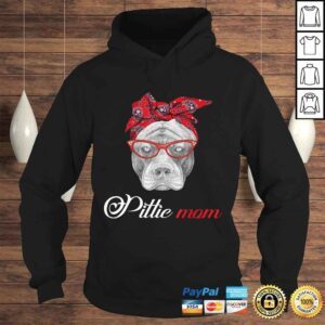 Hoodie Pittie Mom Pitbull Dog Lovers Shirt For Mom Mothers Day Shirt