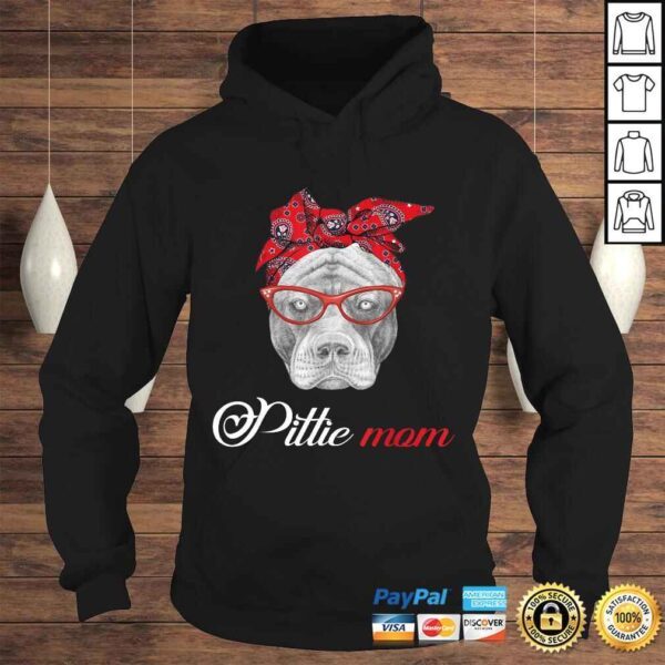 Pittie Mom Pitbull Dog Lovers Shirt For Mom Mothers Day Shirt - Image 4