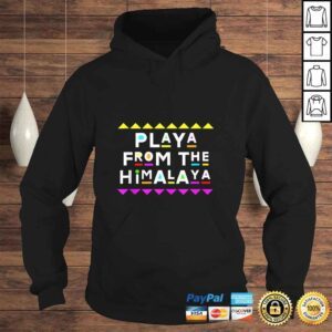 Hoodie Playa from the Himalaya Shirt 90s Style TShirt Gift