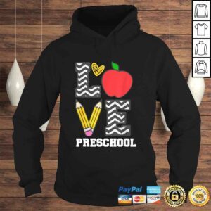 Hoodie Preschool Teacher Shirt Love Preschool TShirt