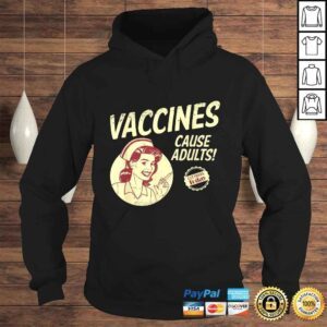 Hoodie Pro Vaccination Vaccines Cause Adults Shirt