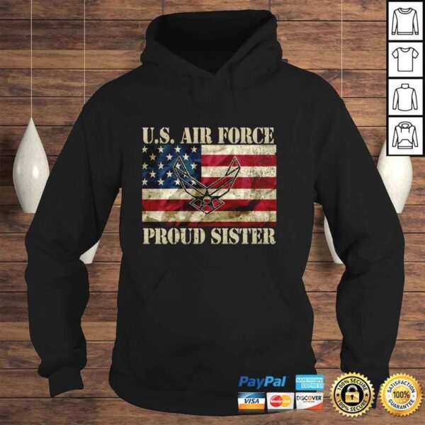 Proud Air Force Sister Military Veteran Pride US Flag Hoodie - Image 4