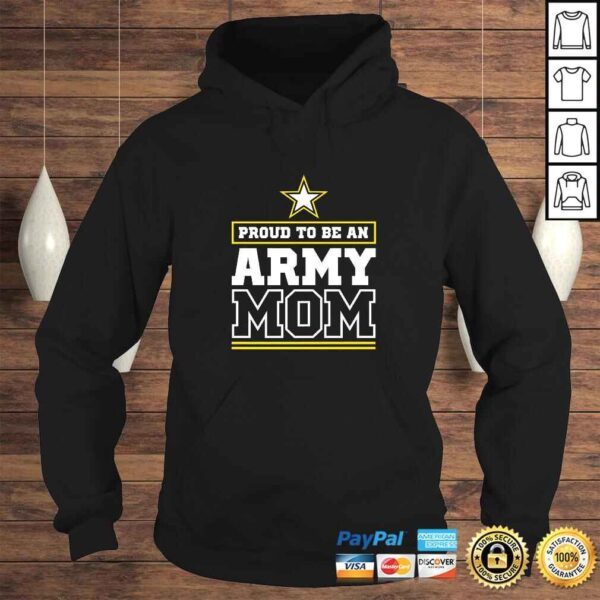 Proud Army Mom Proud To Be An Army Mom Gift TShirt - Image 4