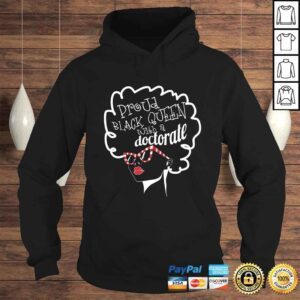 Hoodie Proud Black Queen PhD Doctorate Degree Graduation TShirt Gift