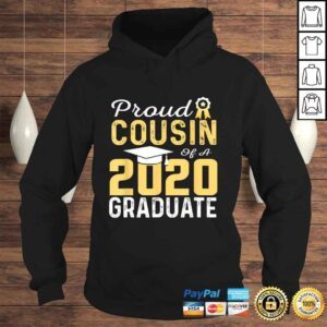 Hoodie Proud Cousin of a 2020 Graduate TShirt